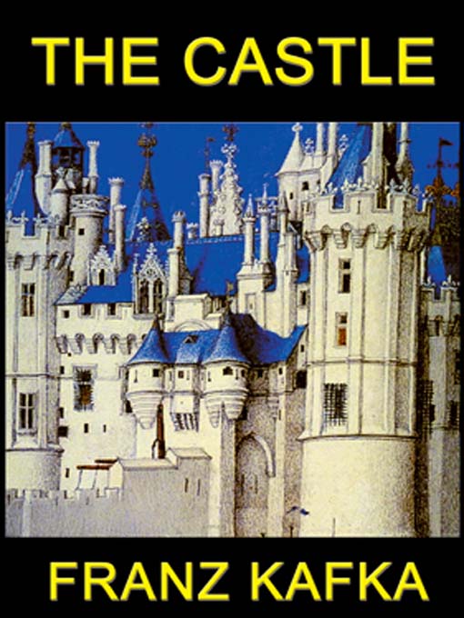 Title details for The Castle by Franz Kafka, translated by Mark Harman - Available